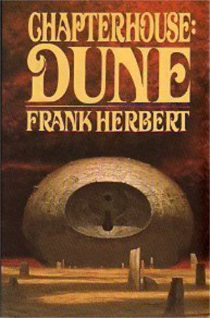 Chapterhouse: Dune by Frank Herbert