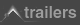 trailers